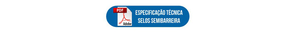 Especificação técnica - Selos semibarreira